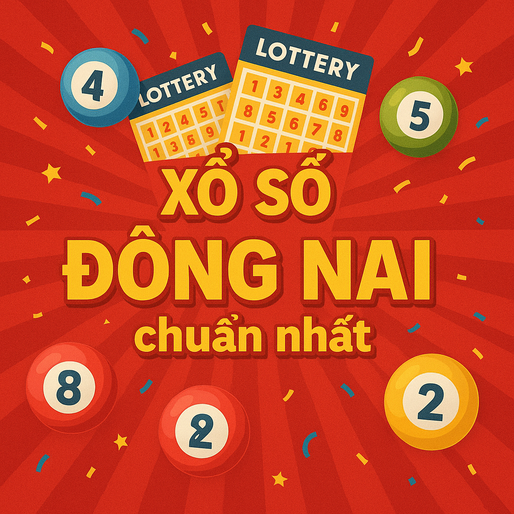 Tham Khảo Dự Đoán Đồng Nai 30/4 – Soi Cầu XSDN ngày 30/4/2025