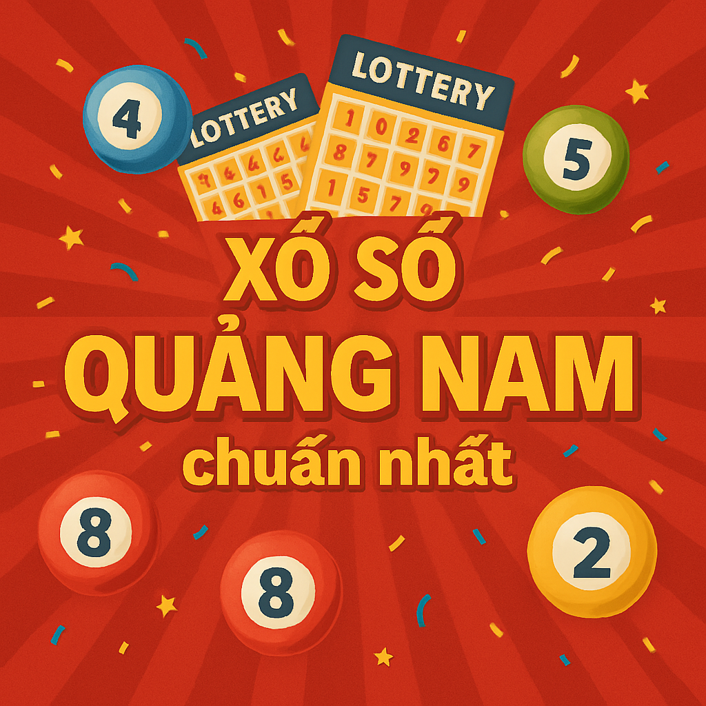 Soi Cầu XSQNM 29/4/2025 – Dự Đoán Xổ Số Quảng Nam ngày 29/4/2025